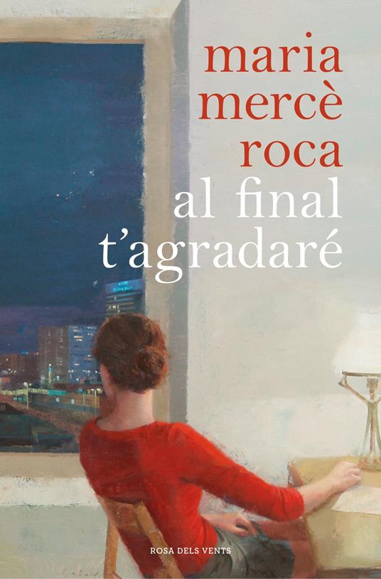 Al final t'agradaré - Maria Mercè Roca - ebook