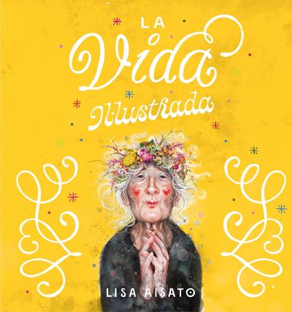 La vida il·lustrada - Lisa Aisato - ebook