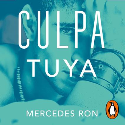 Culpa tuya (Culpables 2) - Ron, Mercedes - Audiolibro in inglese