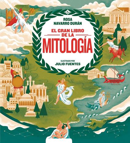 El gran libro de la mitología - Rosa Navarro - ebook