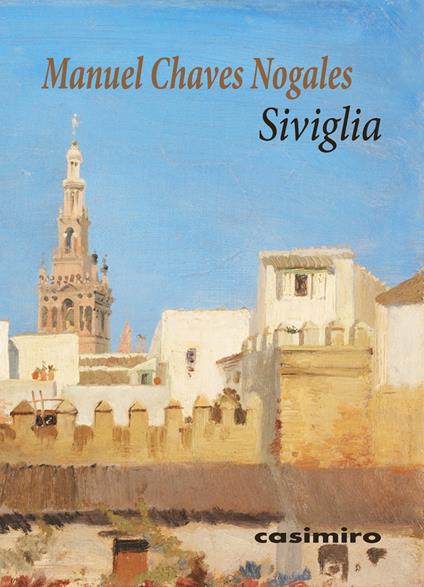Siviglia - Manuel Chaves Nogales - copertina