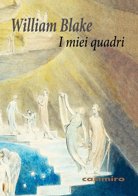 I miei quadri. Ediz. a colori - William Blake - copertina