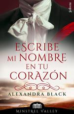Escribe mi nombre en tu corazón (Minstrel Valley 22)