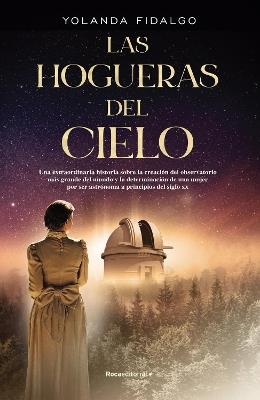 Las hogueras del cielo / Campfires of Heaven - Yolanda Fidalgo - cover