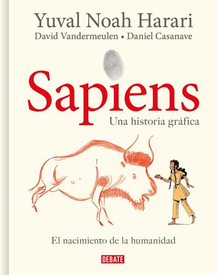 Sapiens. Una historia gráfica 1 - El nacimiento de la humanidad