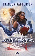 Arena Blanca. Una novela gráfica del Cosmere (volúmenes 1-3)