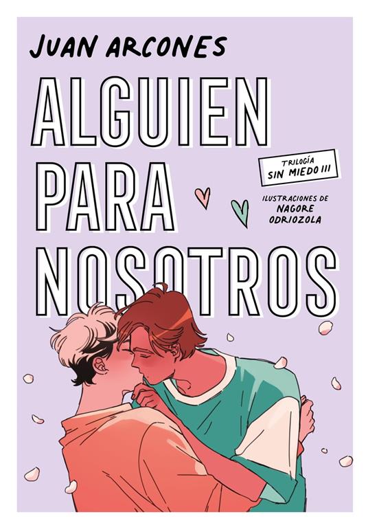 Alguien para nosotros (Sin miedo 3) - Juan Arcones,Nagore Odriozola - ebook