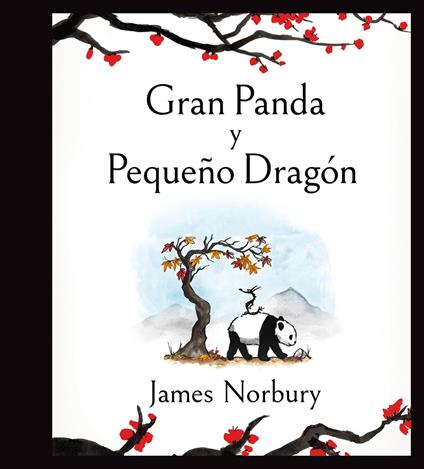 Gran panda y pequeño dragón - James Norbury,Noemi Risco Mateo - ebook