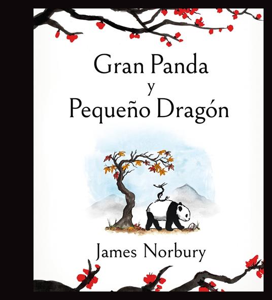 Gran panda y pequeño dragón - James Norbury,Noemi Risco Mateo - ebook