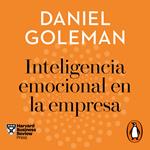 Inteligencia emocional en la empresa (Harvard Business Review)