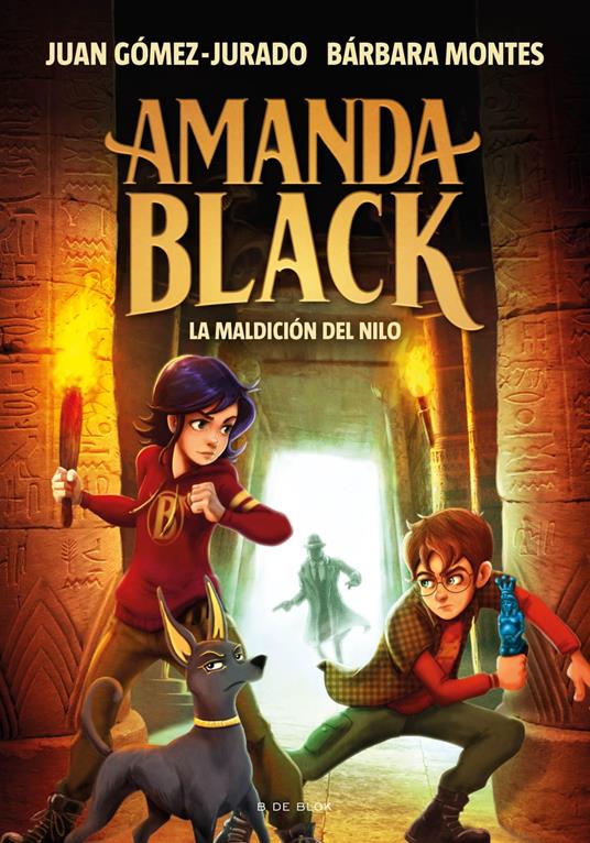 Amanda Black 6 - La Maldición del Nilo - Juan Gomez Jurado,Bárbara Montes,David G. Forés - ebook