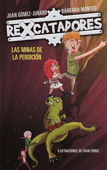 Las minas de la perdición (Rexcatadores 2) - Juan Gomez Jurado,Bárbara Montes - ebook