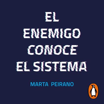 El enemigo conoce el sistema
