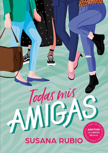Todas mis amigas (Todas mis amigas 1) - Susana Rubio - ebook
