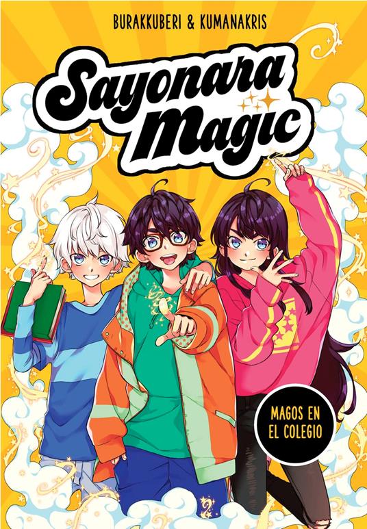 Sayonara Magic 1 - Magos en el colegio - Burakkuberi,Kumanakris - ebook