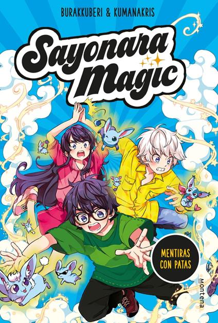 Sayonara Magic 3 - Mentiras con patas - Burakkuberi,Kumanakris - ebook