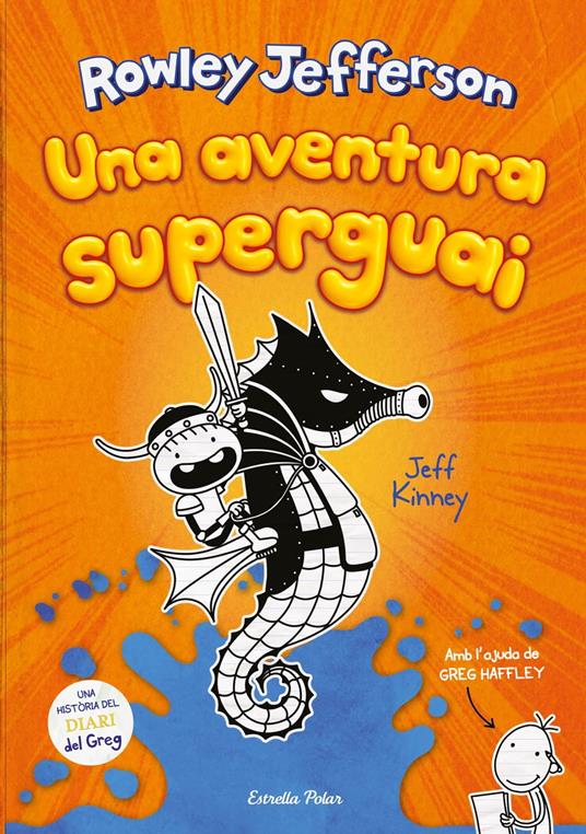 Diari del Rowley 2. Una aventura superguai - Jeff Kinney,David Nel·lo - ebook