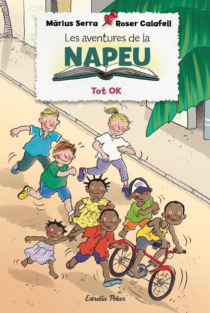Les aventures de la Napeu. Tot OK - Roser Calafell,Màrius Serra - ebook