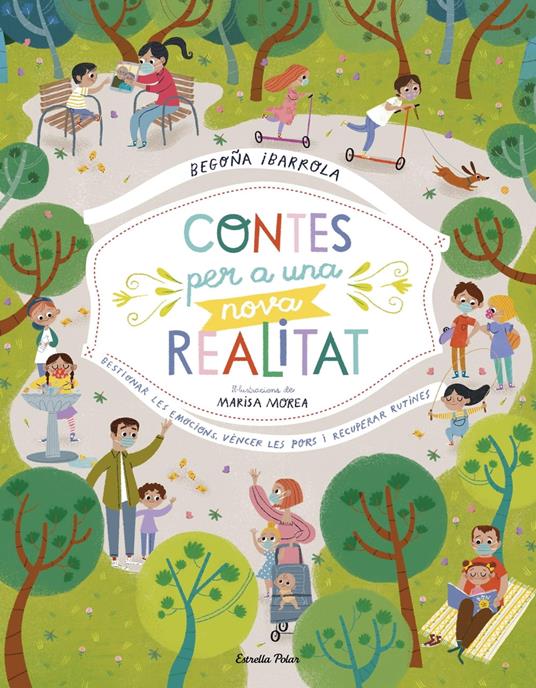 Contes per a una nova realitat - Begoña Ibarrola,Marisa Morea,Emma De Porrata Dòria Botey - ebook