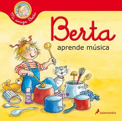Berta aprende música (Mi amiga Berta) - Liane Schneider,Eva Wenzel-Bürger,Teresa Clavel LLedó - ebook