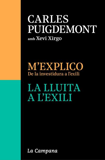Edició especial (estoig amb M'explico | La lluita a l'exili) - Carles Puigdemont,Xevi Xirgo - ebook