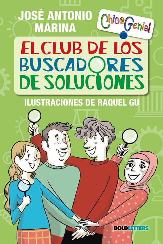 El Club de los Buscadores de Soluciones - José Antonio Marina,Raquel Gu - ebook