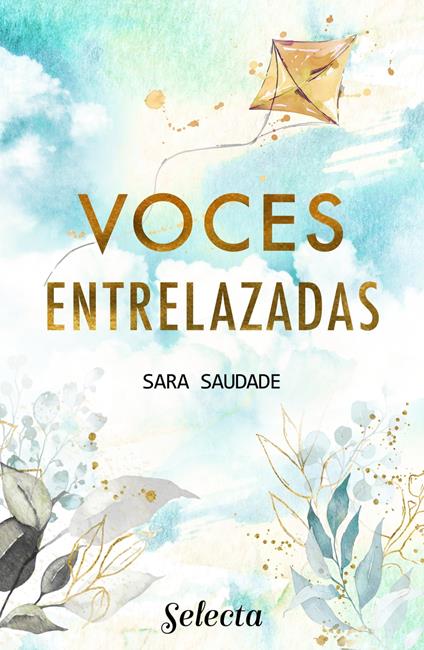 Voces entrelazadas - Sara Saudade - ebook