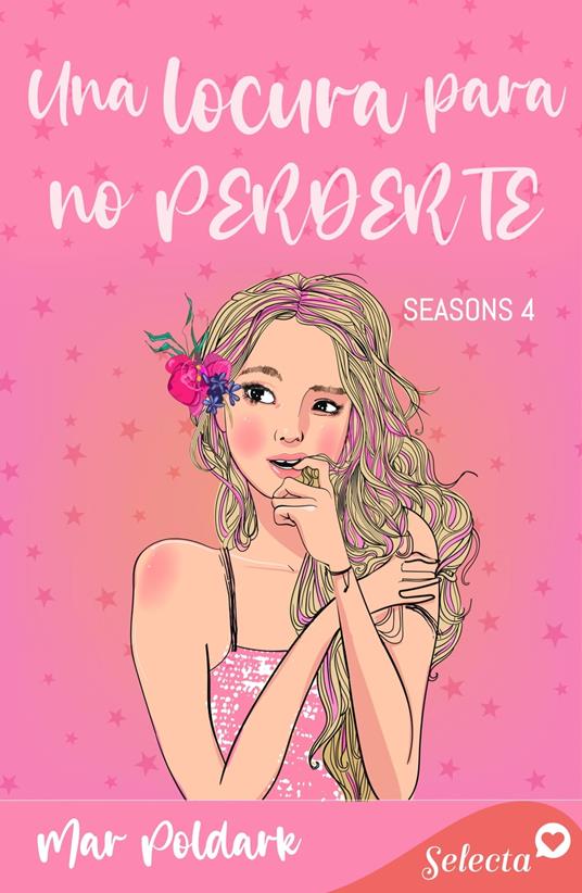 Una locura para no perderte (Serie Seasons 4)