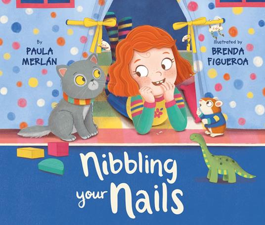 Nibbling Your Nails - Paula Merlán,Brenda Figueroa - ebook