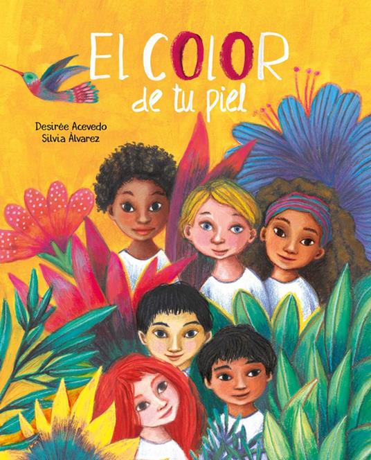 El color de tu piel (The Color of Your Skin) - Desirée Acevedo,Silvia Álvarez - ebook