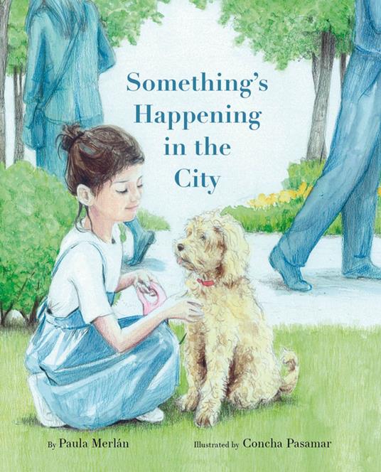 Something’s Happening in the City - Paula Merlàn - ebook