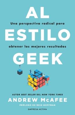 Al Estilo Geek - Andrew McAfee - cover