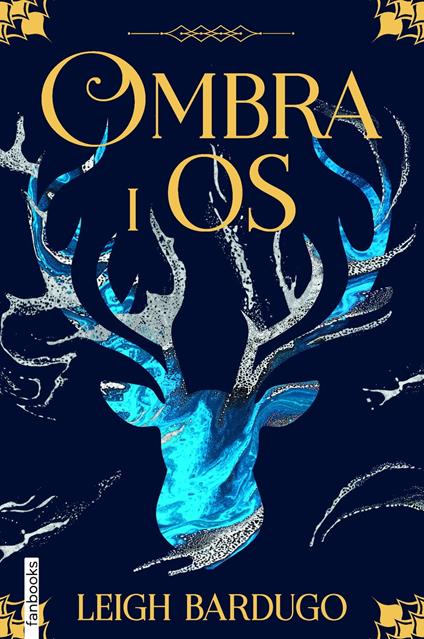 Ombra i os - Leigh Bardugo,Alexandre Gombau Armau - ebook