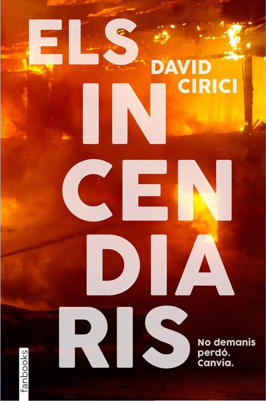 Els incendiaris - David Cirici - ebook