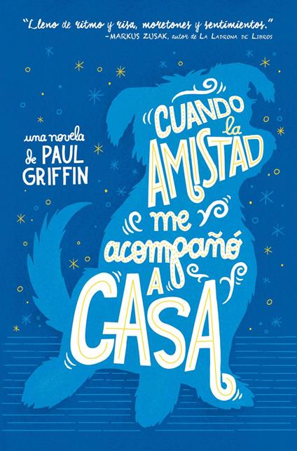 Cuando la amistad me acompañó a casa - Paul Griffin - ebook