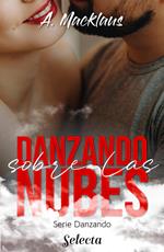 Danzando sobre las nubes (Danzando 2)