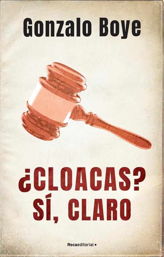 ¿Cloacas? Sí, claro