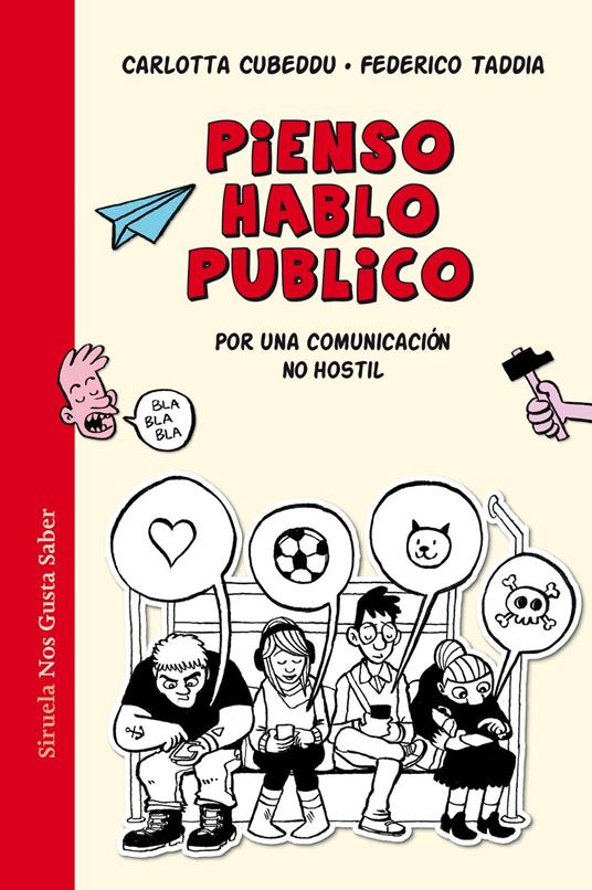 Pienso, hablo, publico - Carlota Cubbedu,Federico Taddia,Ana Romeral - ebook