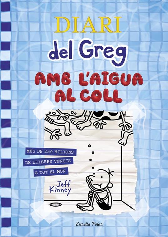 Diari del Greg 15. Amb l'aigua al coll - Jeff Kinney,David Nel·lo - ebook