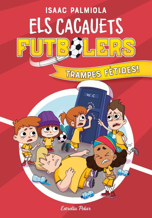 Els Cacauets Futbolers 2. Trampes fètides! - Isaac Palmiola - ebook