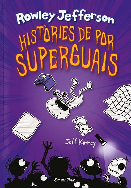 Diari del Rowley 3. Històries de por superguais - Jeff Kinney,David Nel·lo - ebook