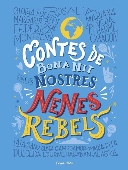 Contes de bona nit per a les nostres nenes rebels - Nenes Rebels,Lara Estany - ebook