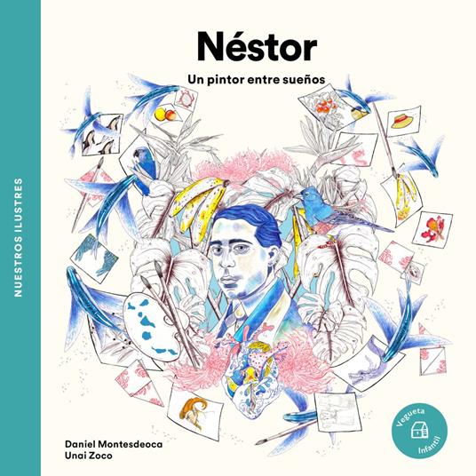 Néstor. Un pintor entre sueños - Daniel Montesdeoca,Unai Zoco - ebook