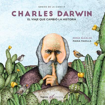 Charles Darwin. El viaje que cambió la historia - Jorge Alcalde,Miguel Pang - ebook