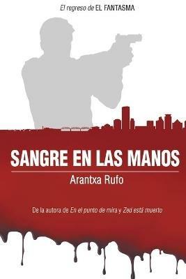 Sangre en las manos - Arantxa Rufo - cover