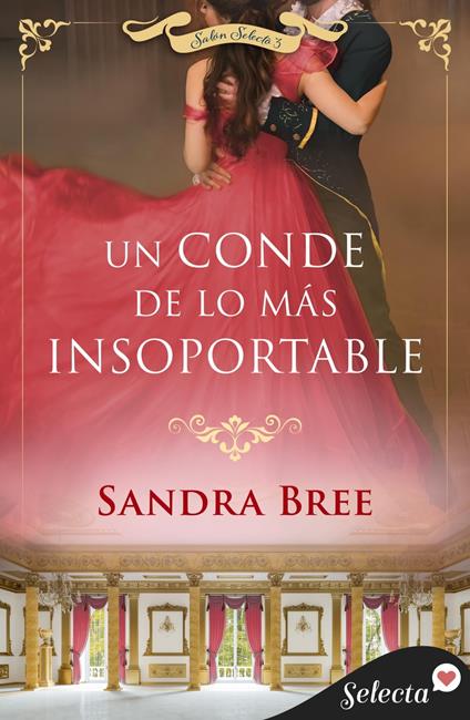 Un conde de lo más insoportable (Salón Selecto 3)