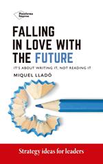 Falling in love with the future