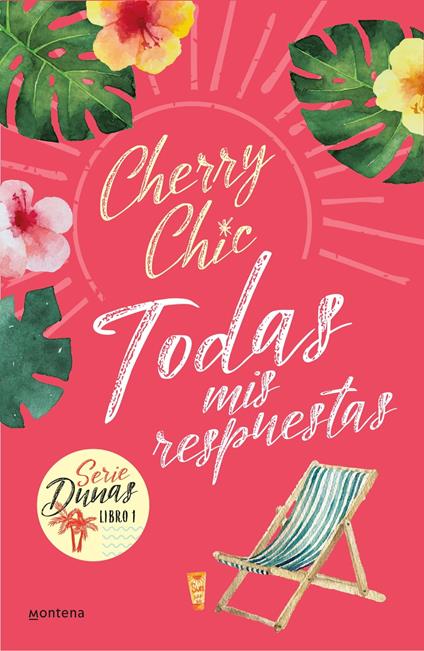 Todas mis respuestas (Dunas 1) - Cherry Chic - ebook