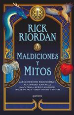 Maldiciones y mitos / The Cursed Carnival and Other Calamities: New Stories About Mythic Heroes