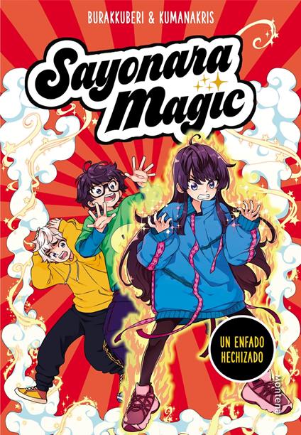 Sayonara Magic 4 - Un enfado hechizado - Burakkuberi,Kumanakris - ebook